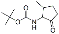 138871-73-5,(2-METHYL-5-OXO-CYCLOPENTYL)-CARBAMIC ACID TERT-BUTYL ESTER