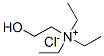 152-22-7,triethyl(2-hydroxyethyl)ammonium chloride
