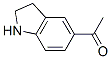 16078-34-5,1-(2,3-DIHYDRO-1H-INDOL-5-YL)-ETHANONE