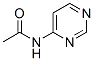 16166-22-6,Acetamide, N-4-pyrimidinyl- (8CI,9CI)