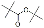 16474-43-4,tert-Butyl trimethylacetate