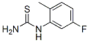 16822-86-9,5-FLUORO-2-METHYLPHENYLTHIOUREA