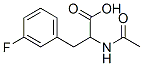 17607-28-2,N-ACETYL-3-FLUORO-DL-PHENYLALANINE