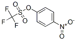 17763-80-3,4-NITROPHENYL TRIFLUOROMETHANESULFONATE