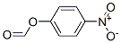 1865-01-6,4-Nitrophenyl formate