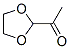 19358-03-3,Ethanone, 1-(1,3-dioxolan-2-yl)- (9CI)