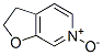 193605-32-2,Furo[2,3-c]pyridine, 2,3-dihydro-, 6-oxide (9CI)