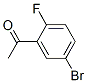 198477-89-3,1-(5-BROMO-2-FLUOROPHENYL)ETHANONE