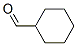 2043-61-0,Cyclohexanecarboxaldehyde