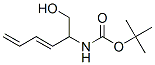 205824-60-8,Carbamic acid, [1-(hydroxymethyl)-2,4-pentadienyl]-, 1,1-dimethylethyl ester,