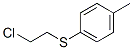 20761-71-1,1-[(2-CHLOROETHYL)THIO]-4-METHYLBENZENE