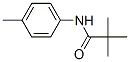21354-40-5,2,2-dimethyl-N-(4-methylphenyl)propanamide