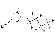 231285-91-9,N-CYANO-3-(IODOMETHYL)-4-(1H,1H-NONAFLUOROPENTYL)PYRROLIDINE