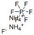 23319-39-3,AMMONIUM HEXAFLUOROPHOSPHATE FLUORIDE