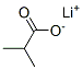 25179-23-1,LITHIUM ISOBUTYRATE