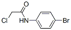2564-02-5,N-(4-BROMOPHENYL)-2-CHLOROACETAMIDE