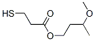 27431-40-9,3-METHOXYBUTYL 3-MERCAPTOPROPIONATE
