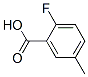 321-12-0,2-FLUORO-5-METHYLBENZOIC ACID