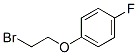 332-48-9,1-(2-BROMOETHOXY)-4-FLUOROBENZENE