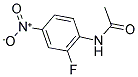 348-19-6,2'-FLUORO-4'-NITROACETANILID