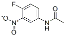 351-32-6,N-(4-fluoro-3-nitrophenyl)acetamide