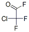 354-27-8,CHLORODIFLUOROACETYL FLUORIDE