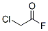 359-14-8,CHLOROACETYL FLUORIDE