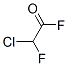 359-34-2,CHLOROFLUOROACETYL FLUORIDE