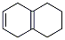 36231-13-7,1,2,3,4,5,8-HEXAHYDRONAPHTHALENE
