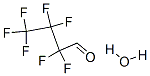 HEPTAFLUOROBUTYRALDEHYDE HYDRATE, TECH. 375-02-0,HEPTAFLUOROBUTYRALDEHYDE HYDRATE, TECH.