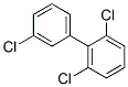 38444-76-7,2,3',6-TRICHLOROBIPHENYL