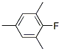 392-69-8,2,4,6-TRIMETHYLFLUOROBENZENE