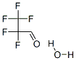 PENTAFLUOROPROPIONALDEHYDE HYDRATE 422-63-9,PENTAFLUOROPROPIONALDEHYDE HYDRATE