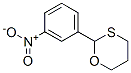 42526-59-0,2-(3-Nitro-phenyl)-[1,3]oxathiane
