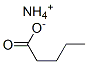 42739-38-8,AMMONIUM VALERATE