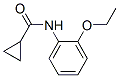 431925-23-4,Cyclopropanecarboxamide, N-(2-ethoxyphenyl)- (9CI)
