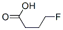 462-23-7,4-Fluorobutyric acid