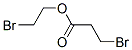 4823-45-4,2-bromoethyl 3-bromopropanoate