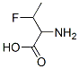 50885-01-3,2-AMINO-3-FLUOROBUTYRIC ACID