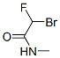 53441-14-8,N-METHYL BROMOFLUOROACETAMIDE