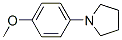 54660-04-7,1-(4-METHOXY-PHENYL)-PYRROLIDINE