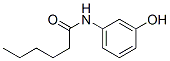 55791-90-7,N-(3-hydroxyphenyl)hexanamide