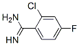 582306-90-9,2-CHLORO-4-FLUORO-BENZAMIDINE