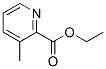 58997-10-7,ETHYL 3-METHYLPYRIDINE-2-CARBOXYLATE
