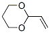 5935-25-1,2-vinyl-1,3-dioxane