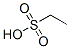 594-45-6,Ethanesulfonic acid