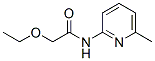 600140-10-1,Acetamide, 2-ethoxy-N-(6-methyl-2-pyridinyl)- (9CI)