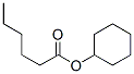 6243-10-3,CYCLOHEXYL HEXANOATE