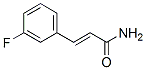 64379-96-0,3-(3-FLUOROPHENYL)-2-PROPENAMIDE  PREDO&