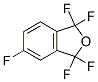 651-58-1,1,1,3,3,5-PENTAFLUORO-1,3-DIHYDRO-ISOBENZOFURAN